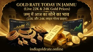 Gold rate today in Jammu